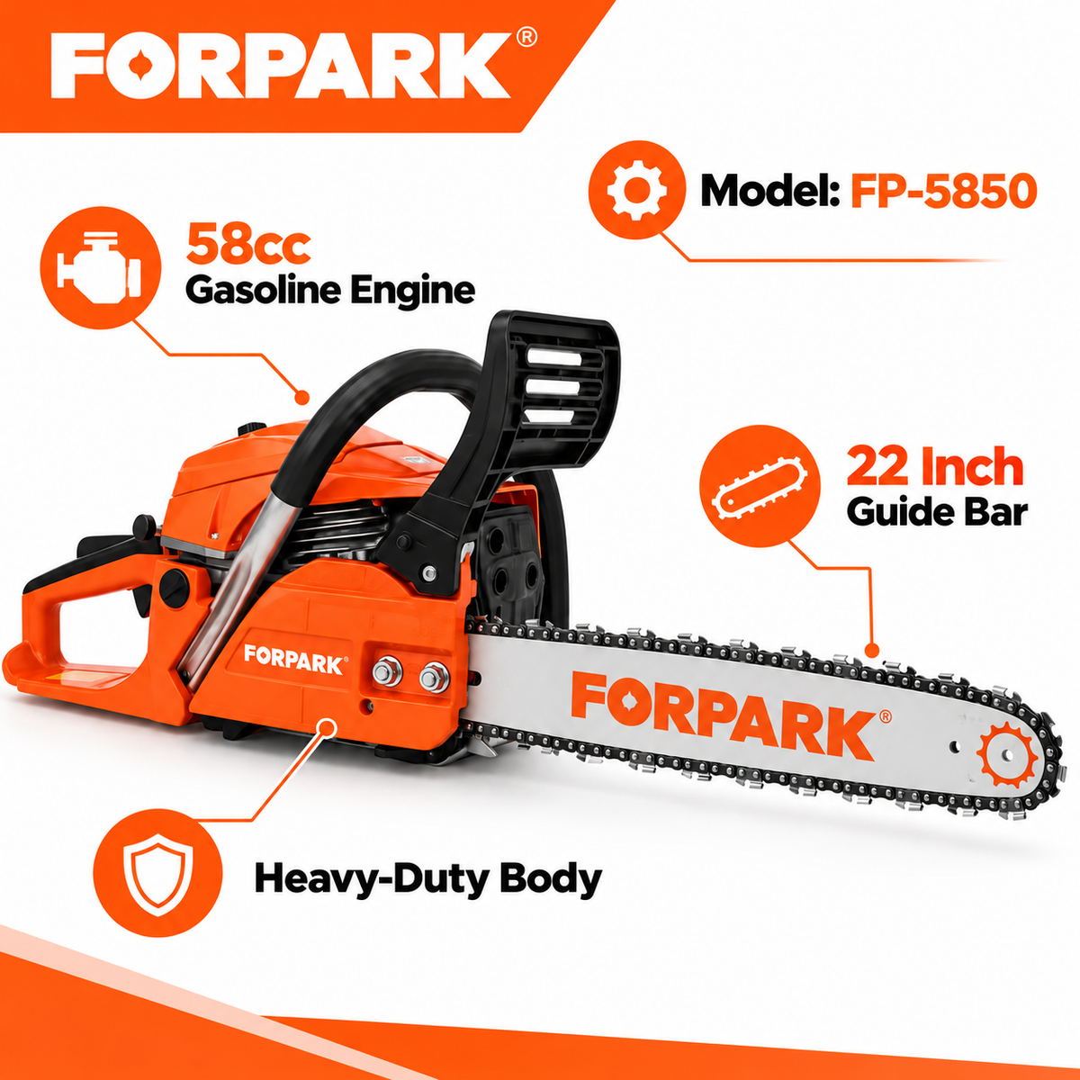 Drujbă pe Benzină Forpark F-5850, 58cc, 2.3kW, Motor 2 Timpi, Lanț Full-Chisel - Garantie 1 an